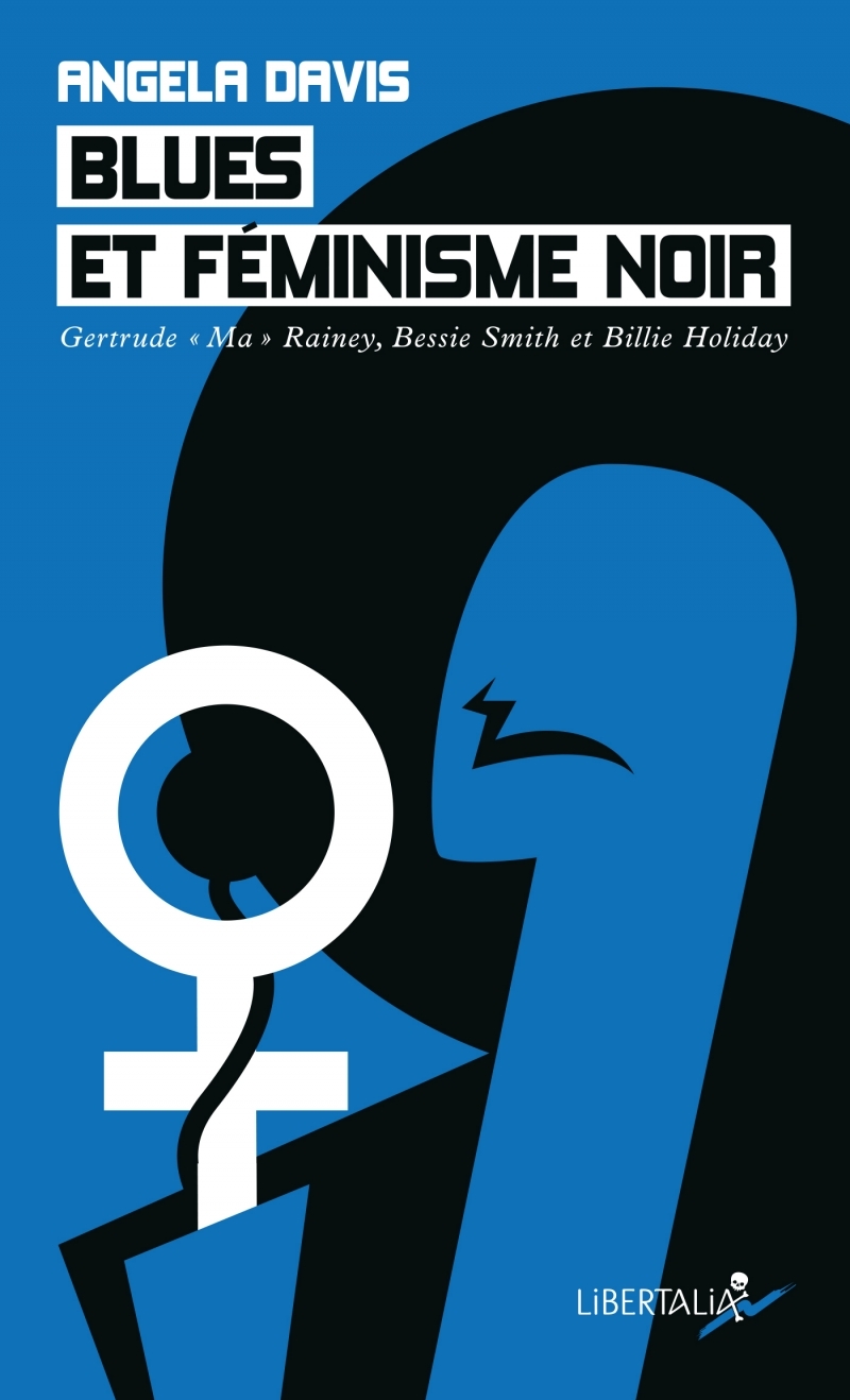 BLUES ET FEMINISME NOIR - GERTRUDE MA RAINEY, BESSIE SMITH