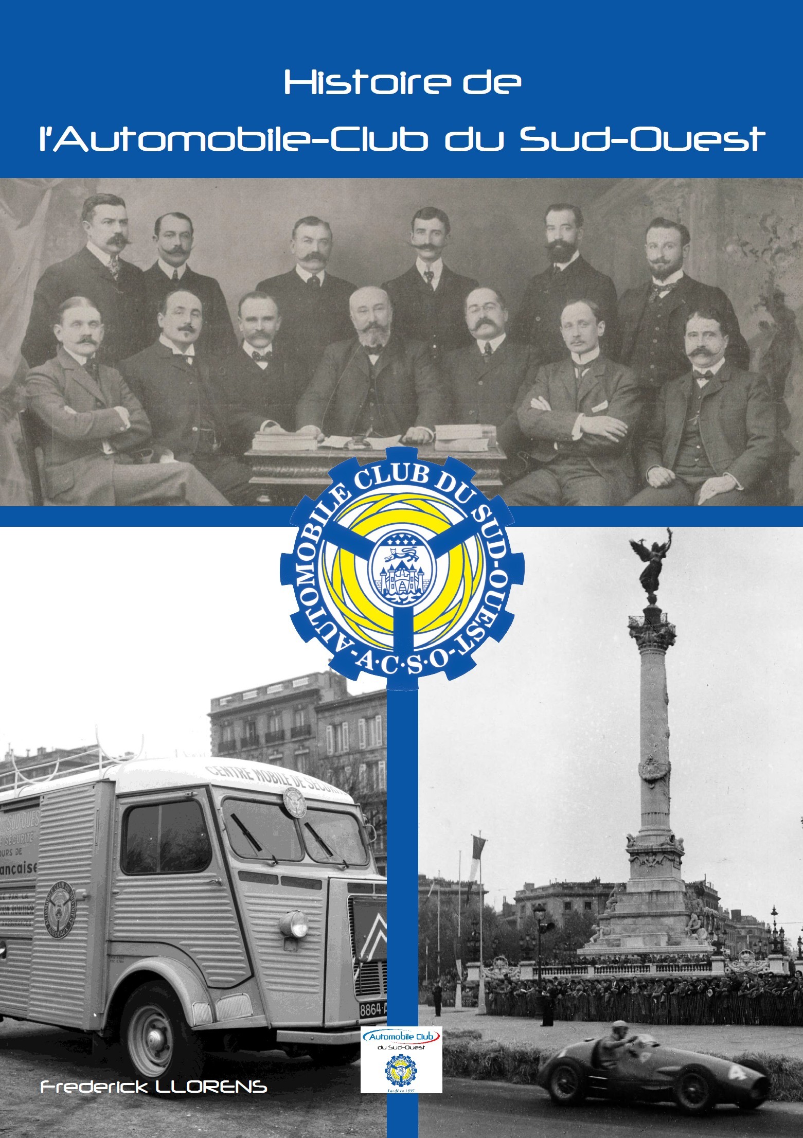 HISTOIRE DE L´AUTOMOBILE-CLUB DU SUD-OUEST