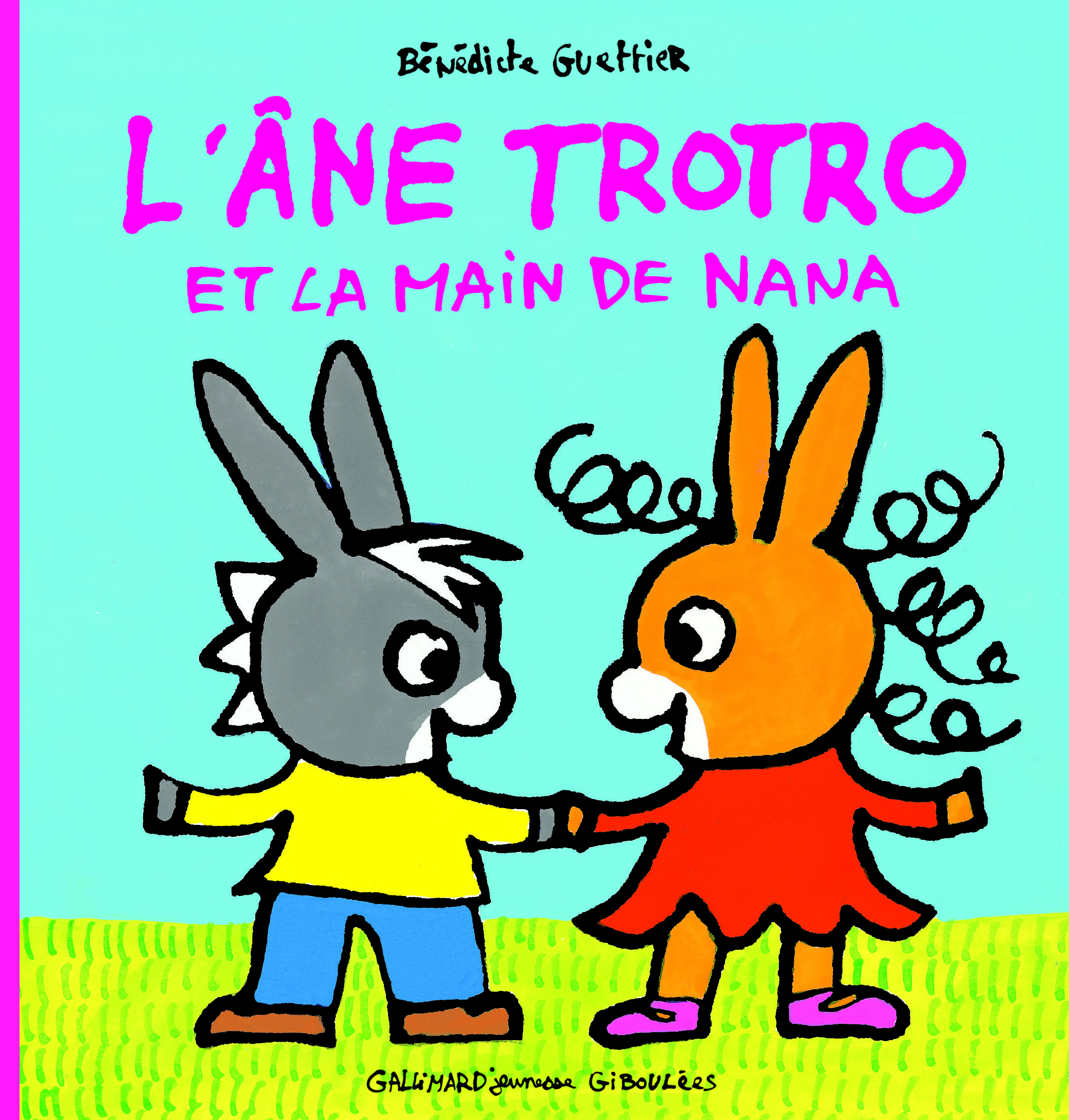 ANE TROTRO ET LA MAIN DE NANA