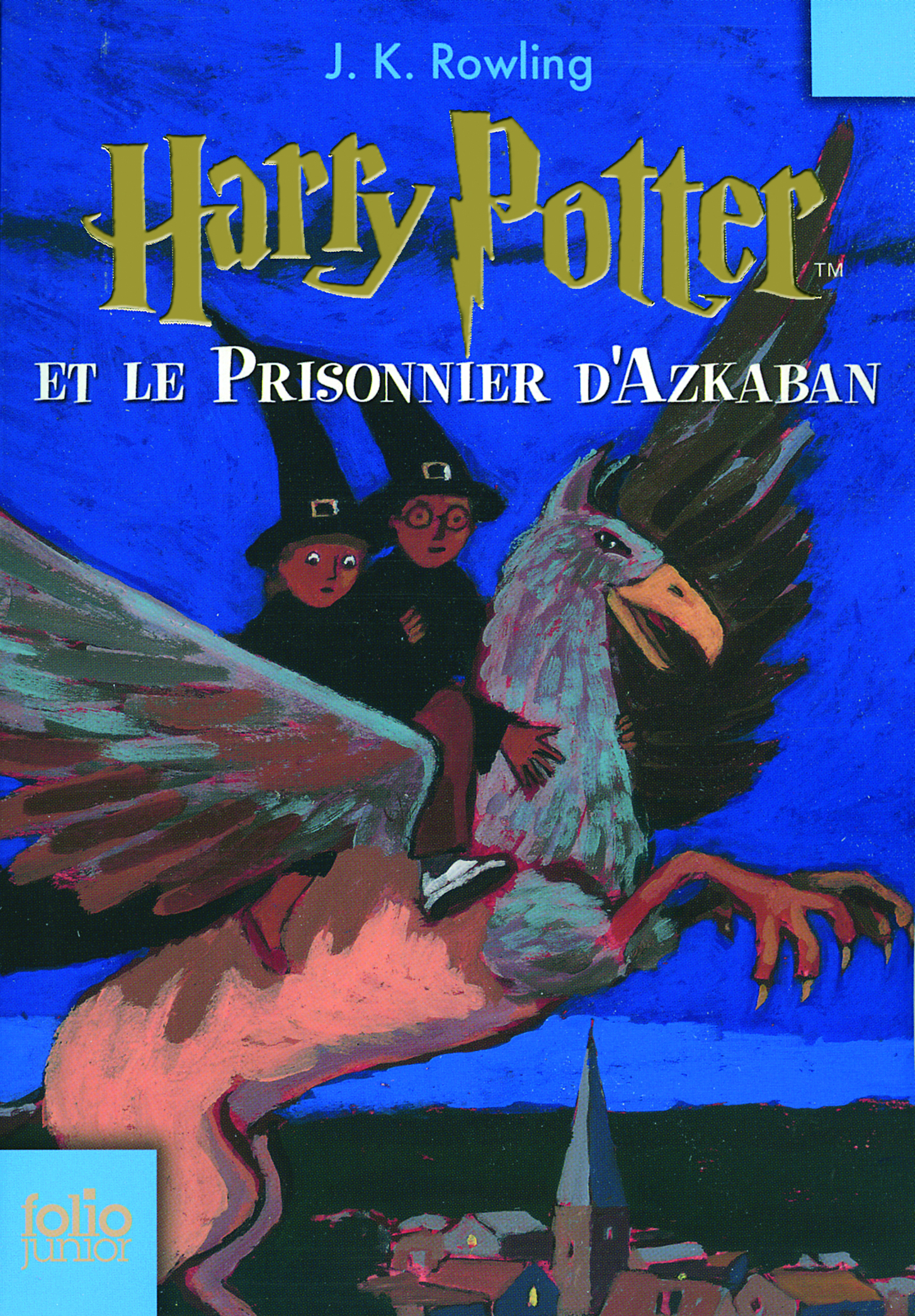 HARRY POTTER T3 : LE PRISONNIER D´AZKABAN
