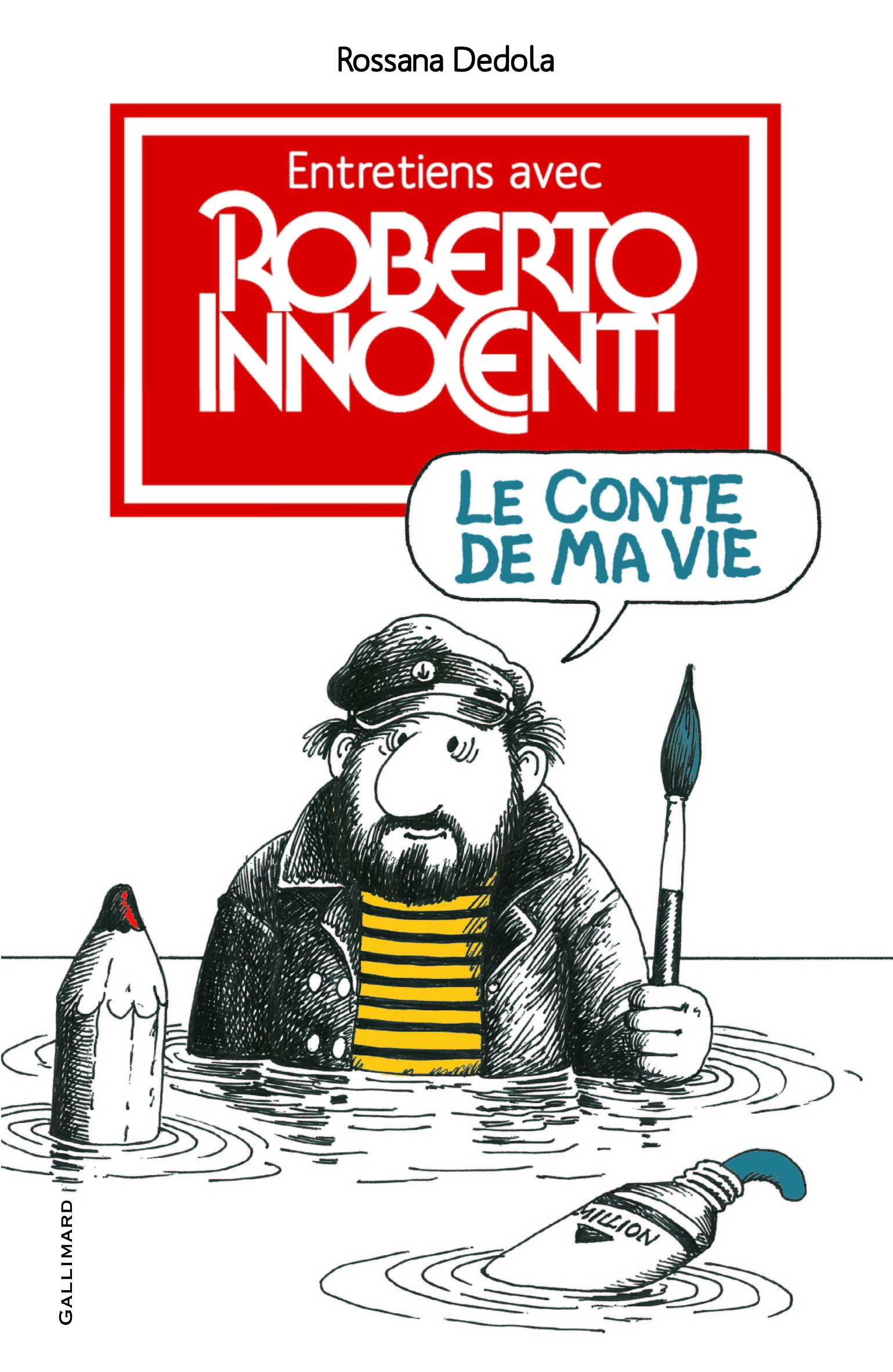 ENTRETIENS AVEC ROBERTO INNOCENTI - LE CONTE DE MA VIE