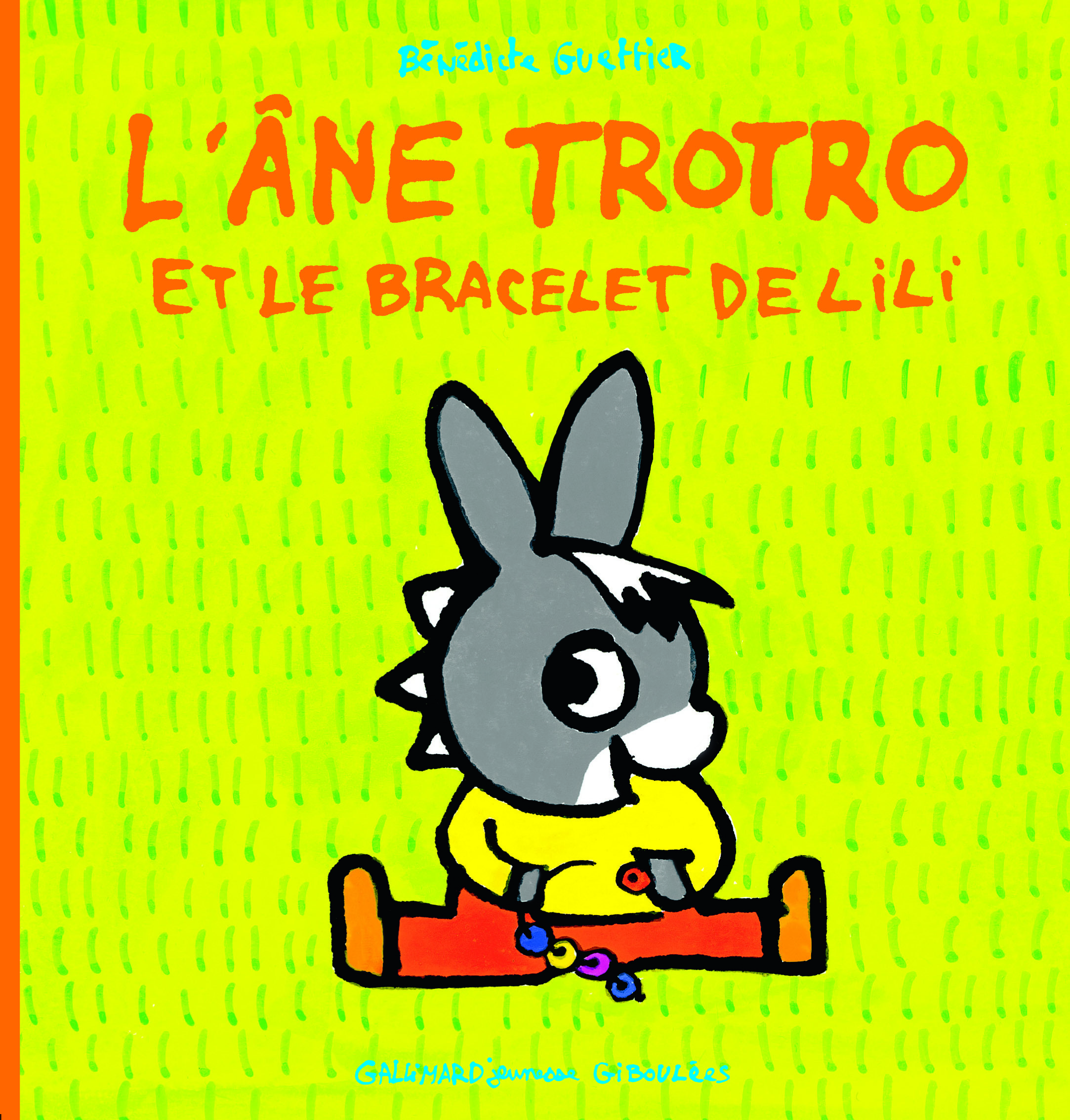 ANE TROTRO ET LE BRACELET DE LILI