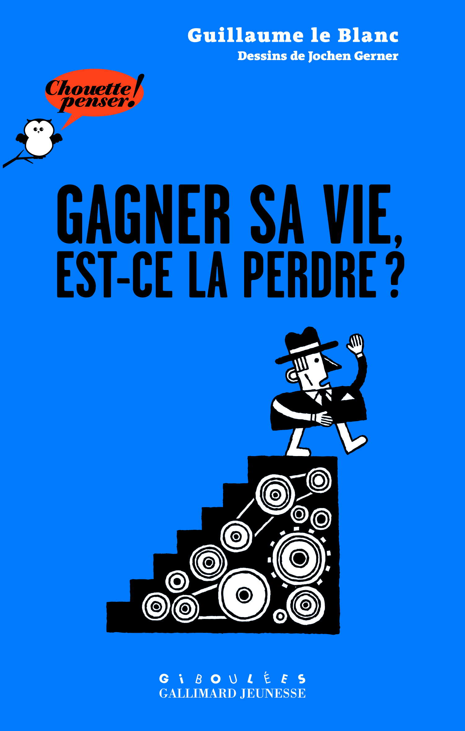 GAGNER SA VIE, EST-CE LA PERDRE