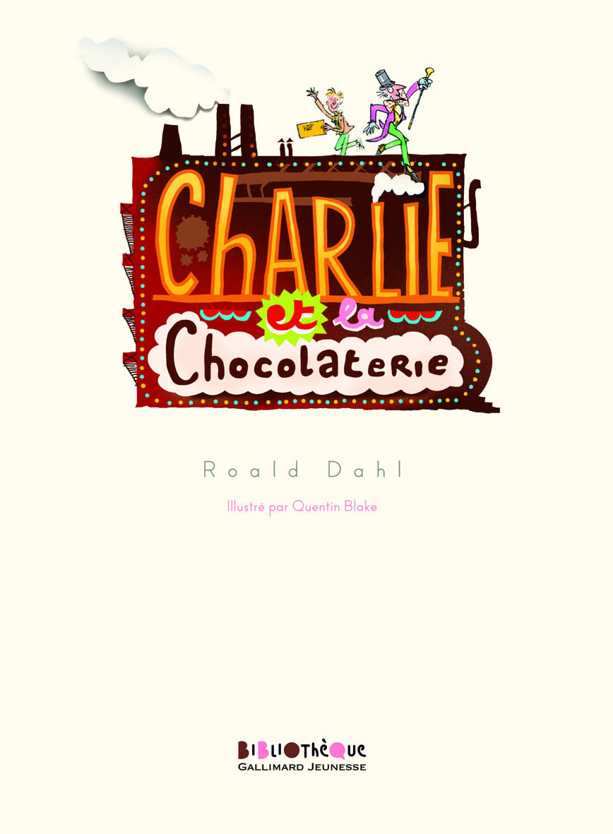 CHARLIE ET LA CHOCOLATERIE