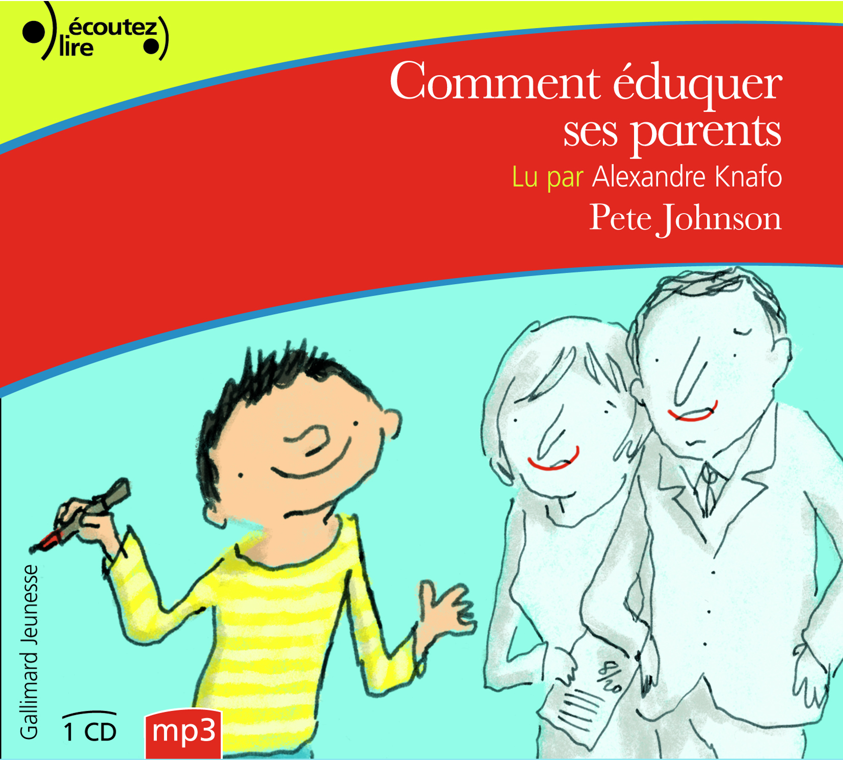 COMMENT EDUQUER SES PARENTS CD
