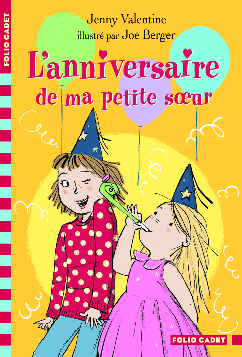 L´ANNIVERSAIRE DE MA PETITE SOEUR