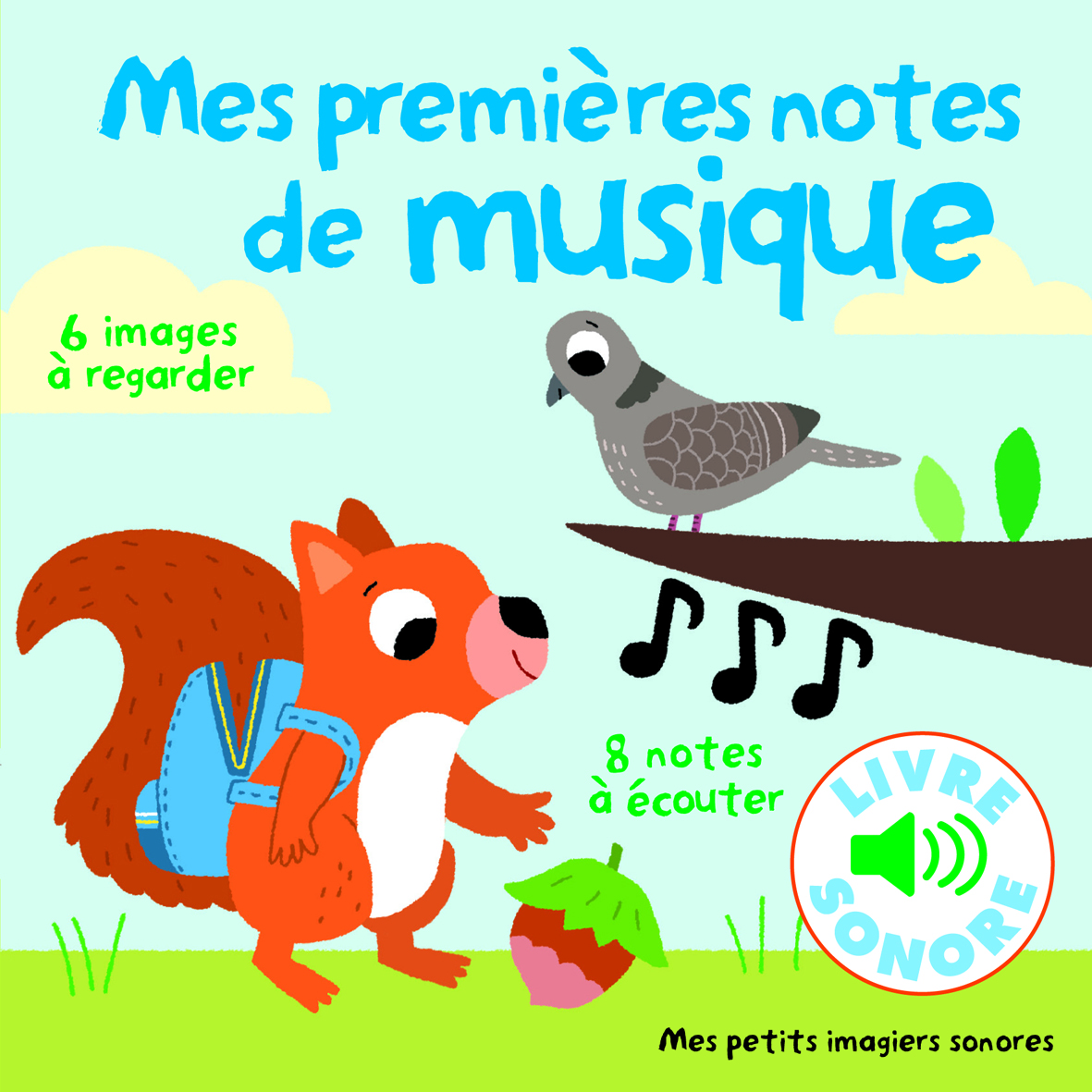 MES PREMIERES NOTES DE MUSIQUE (6 IMAGES A REGARDER, 8 NOTES A