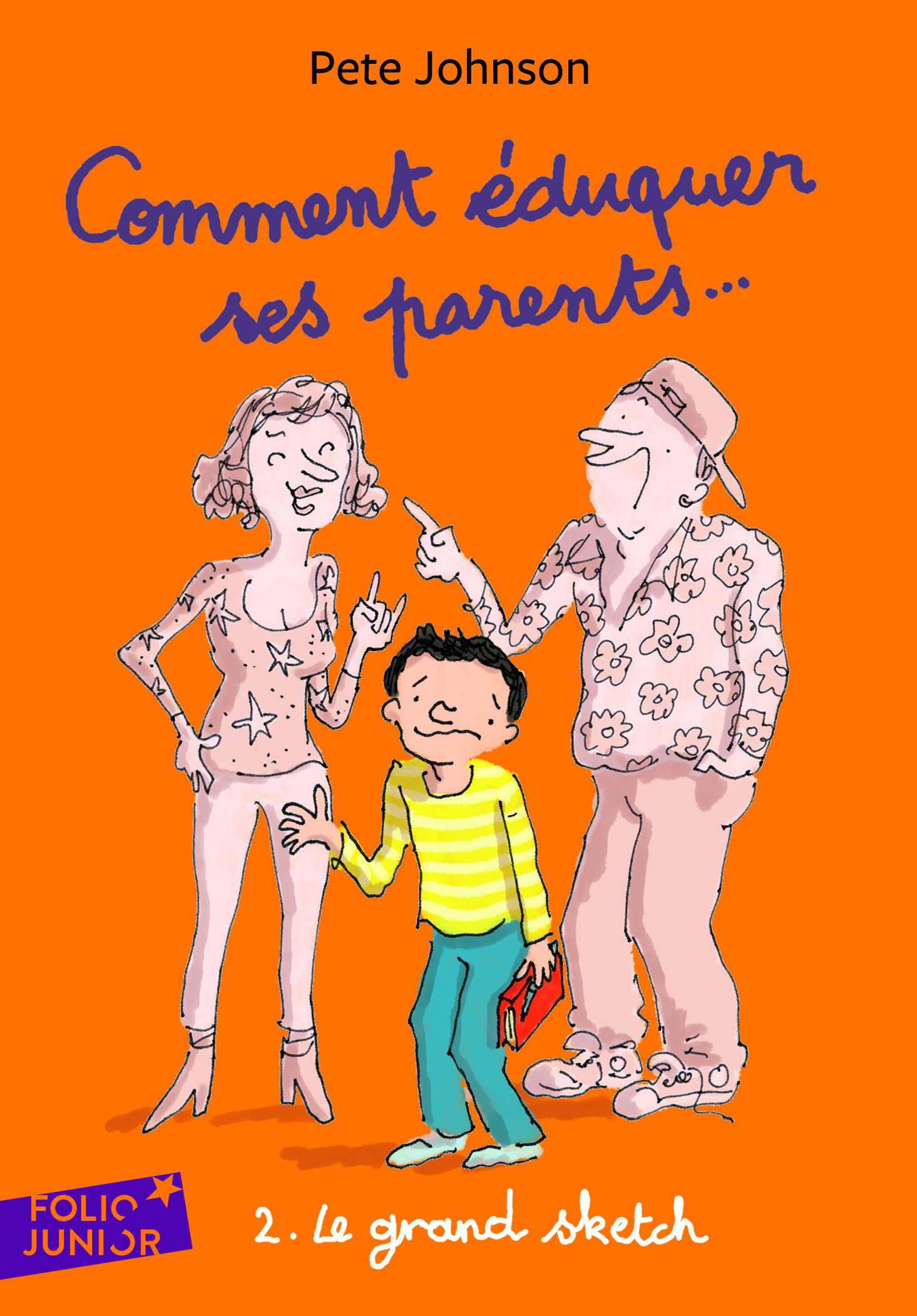 COMMENT EDUQUER SES PARENTS... 2