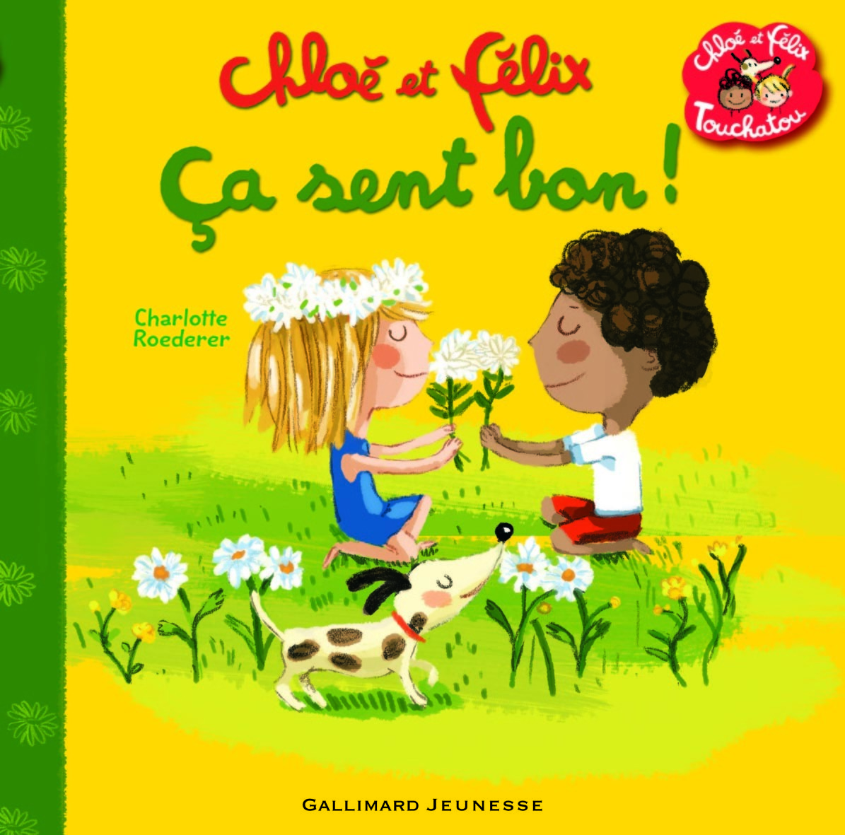 CHLOE ET FELIX , CA SENT BON !