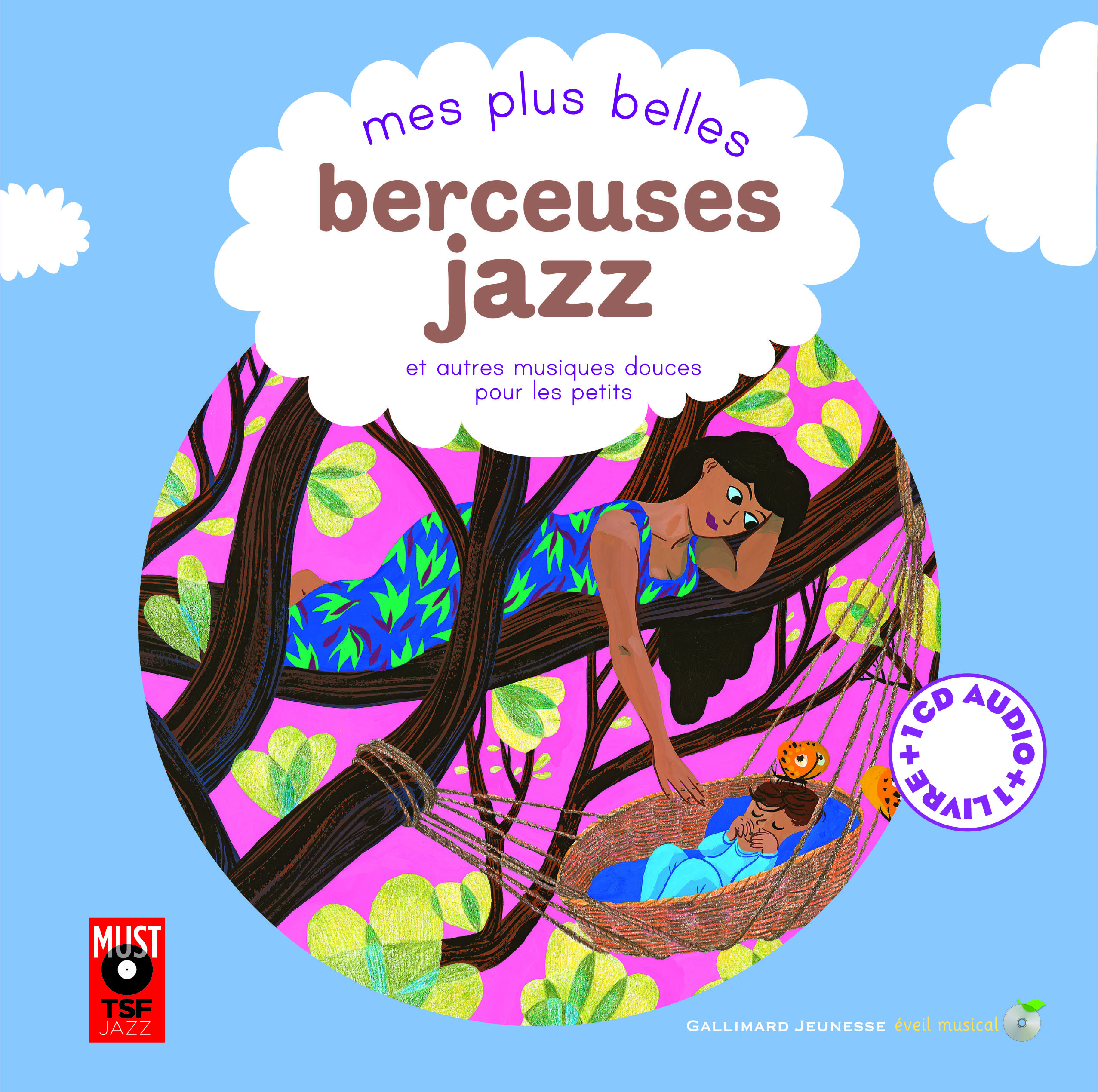 MES PLUS BELLES BERCEUSES JAZZ LIVRE-CD