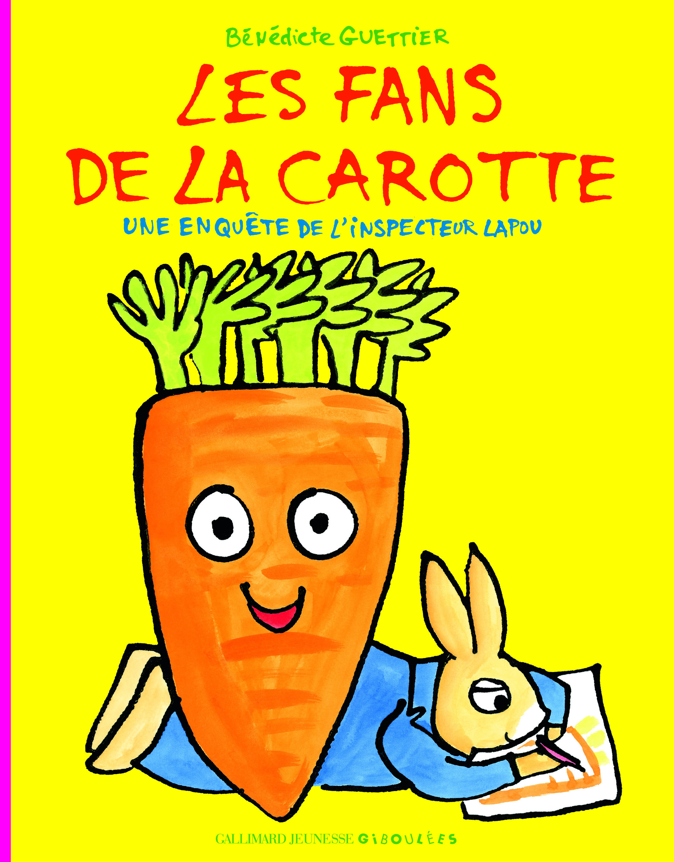 FANS DE LA CAROTTE (UNE ENQUETE DE L´INSPECTEUR LAPOU)