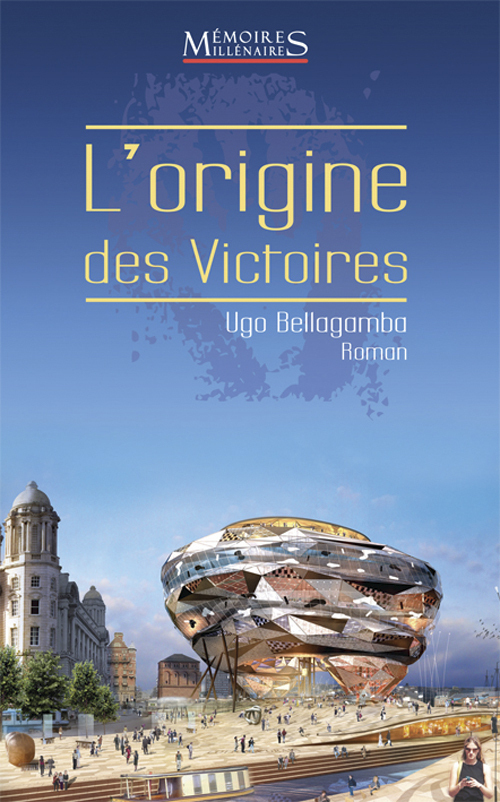 ORIGINE DES VICTOIRES
