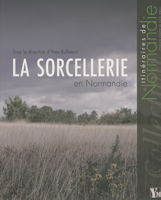SORCELLERIE EN NORMANDIE