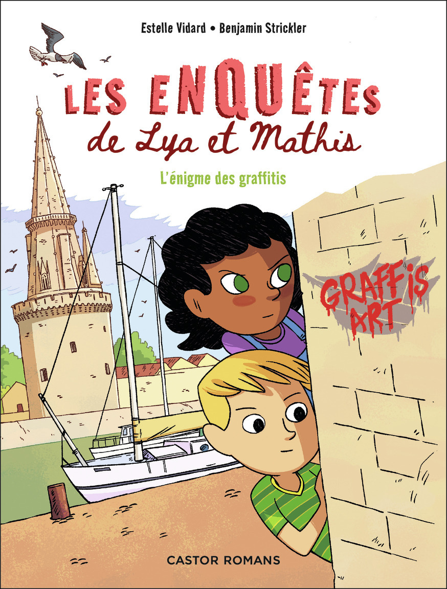 ENQUETES DE LYA ET MATHIS - L´ENIGME DES GRAFFITIS