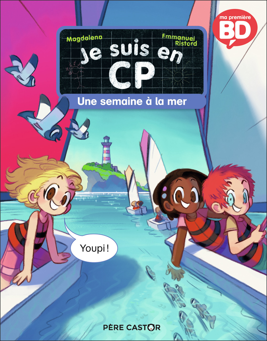JE SUIS EN CP (BD) - T01 - UNE SEMAINE A LA MER