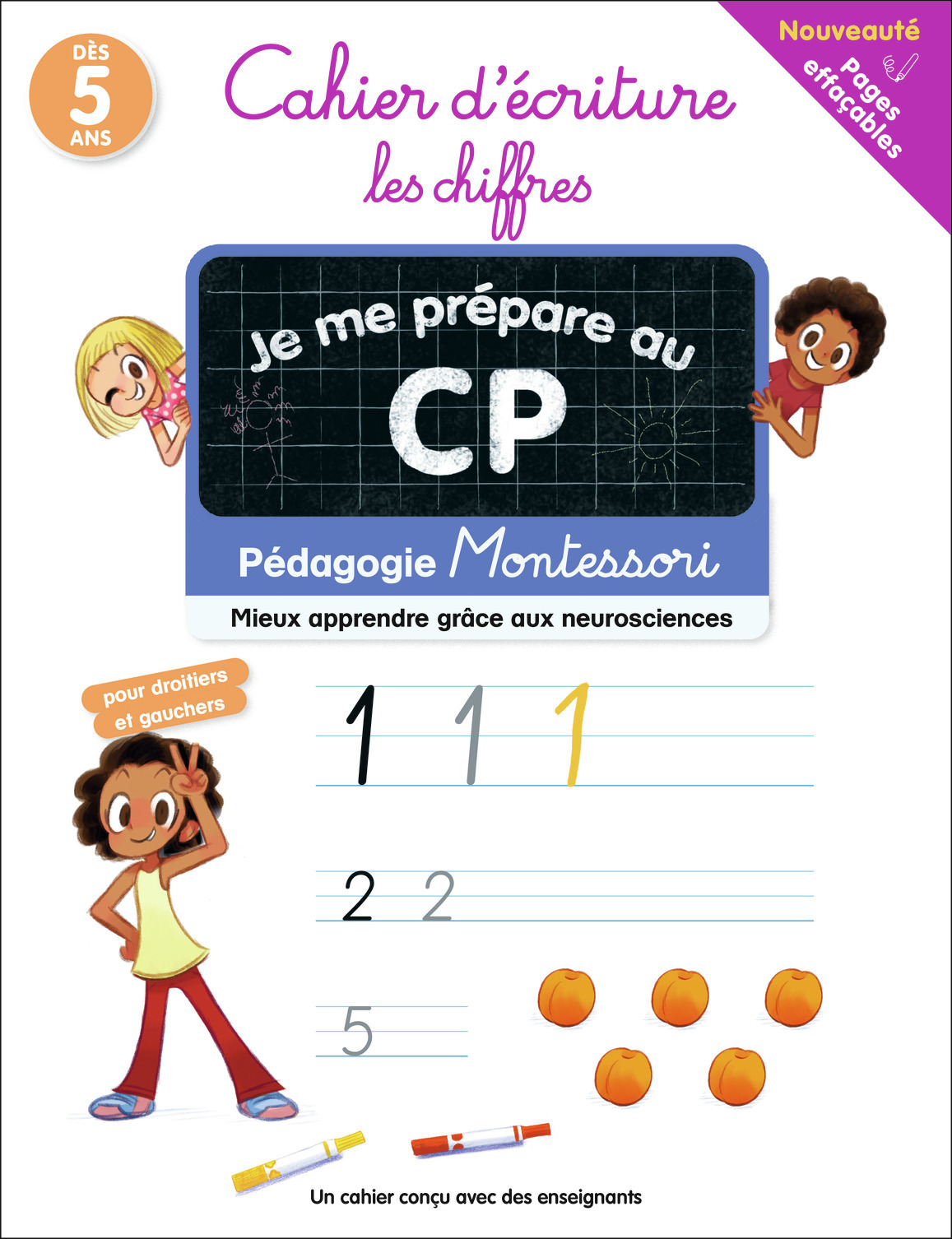 JE ME PREPARE AU CP - CAHIER D´ECRITURE : LES CHIFFRES - PEDAGOGIE MONTESSORI / MIEUX COMPRENDRE GRA