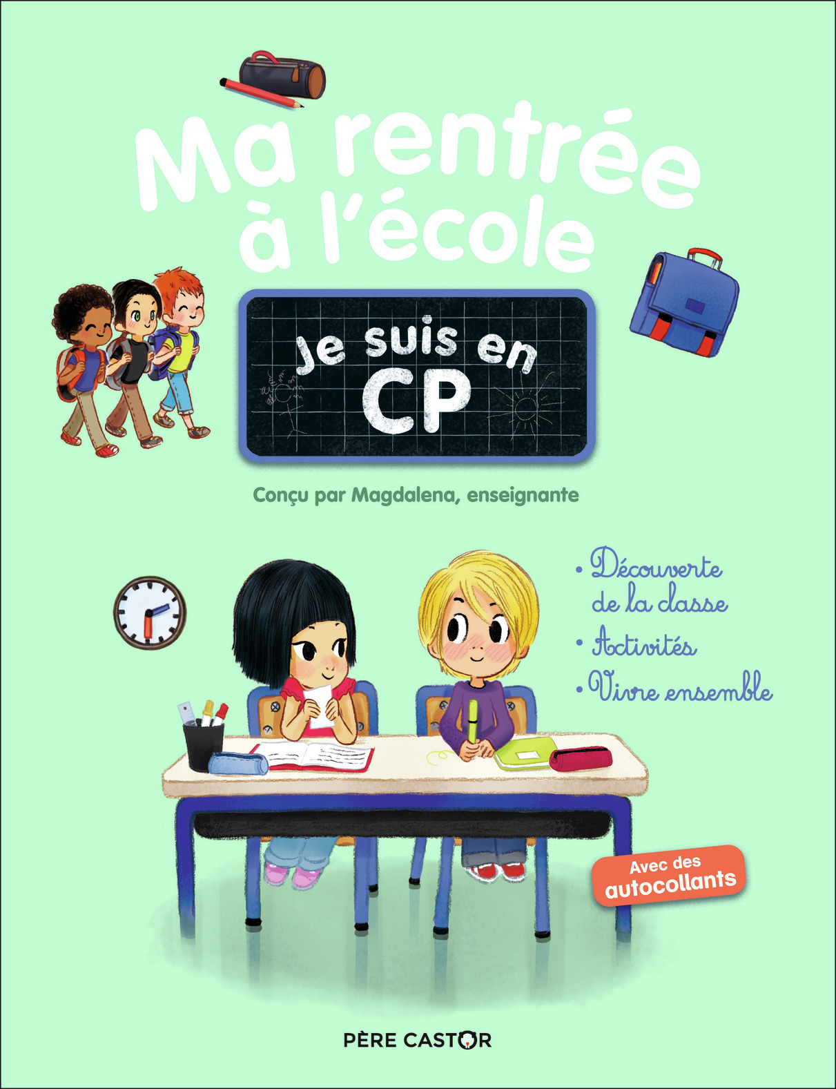 MA RENTREE A L´ECOLE - JE SUIS EN CP
