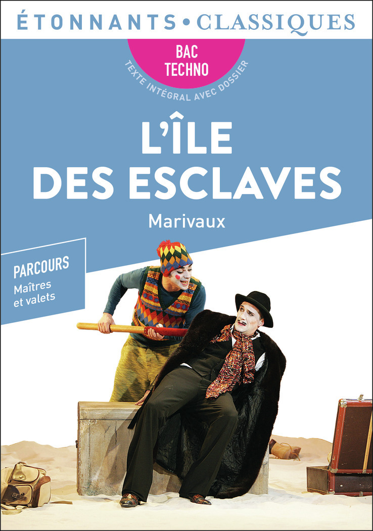 L´ILE DES ESCLAVES - BAC TECHNO 2023