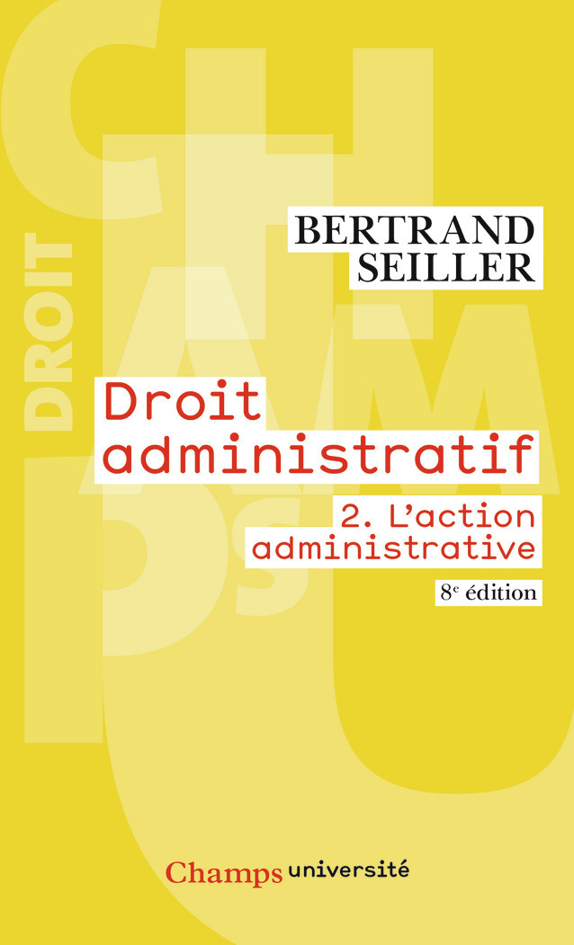 DROIT ADMINISTRATIF - T02 - L´ACTION ADMINISTRATIVE