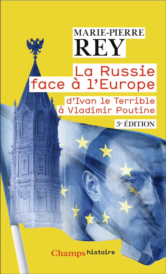 RUSSIE FACE A L´EUROPE - D´IVAN LE TERRIBLE A VLADIMIR POUTINE