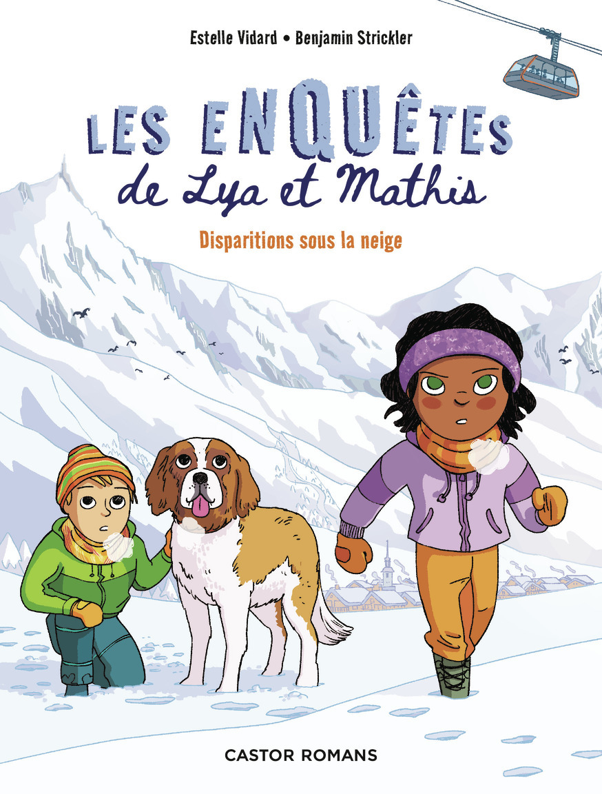 ENQUETES DE LYA ET MATHIS - DISPARITIONS SOUS LA NEIGE