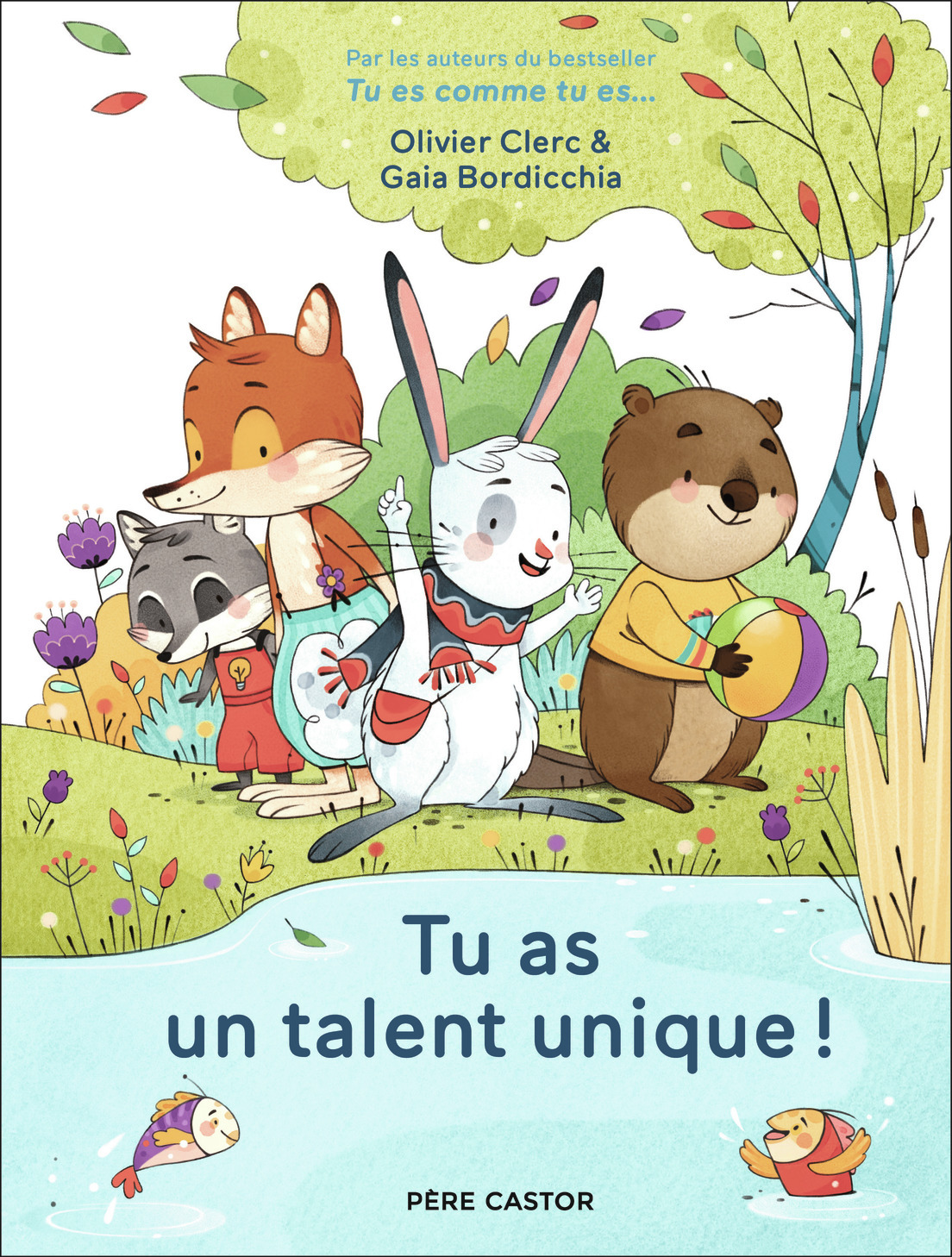 TU AS UN TALENT UNIQUE !