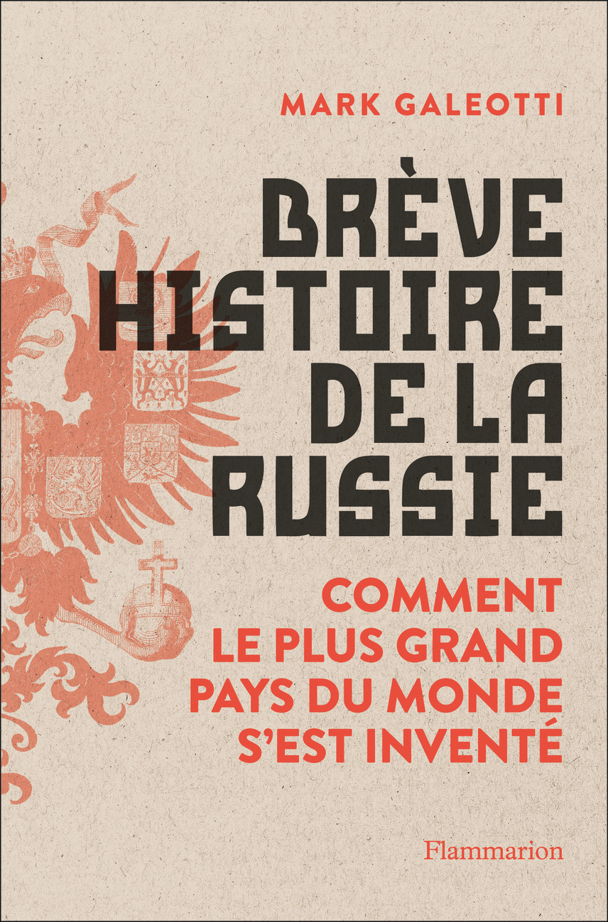 BREVE HISTOIRE DE LA RUSSIE - COMMENT LE PLUS GRAND PAYS DU MONDE S´EST INV