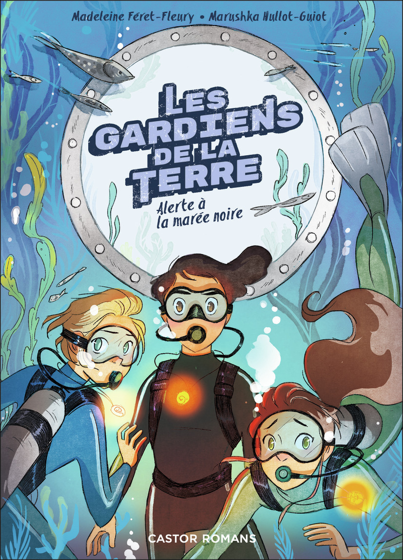 GARDIENS DE LA TERRE - T02 - ALERTE A LA MAREE NOIRE